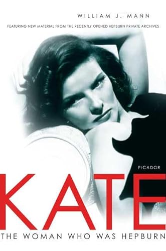 9780312427405: Kate: The Woman Who Was Hepburn