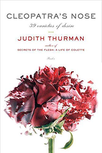 Cleopatra's Nose: 39 Varieties of Desire (9780312427757) by Thurman, Judith