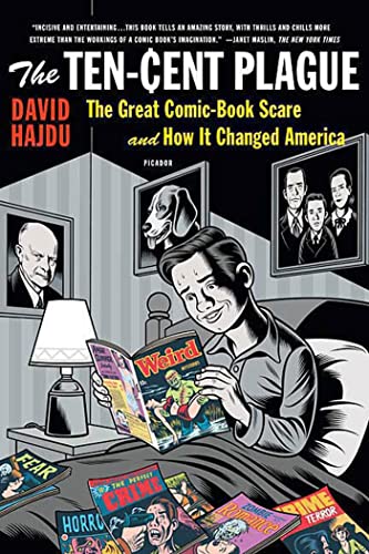 Beispielbild fr The Ten-Cent Plague : The Great Comic-Book Scare and How It Changed America zum Verkauf von Better World Books