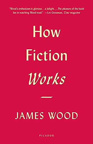 Beispielbild fr How Fiction Works zum Verkauf von Better World Books