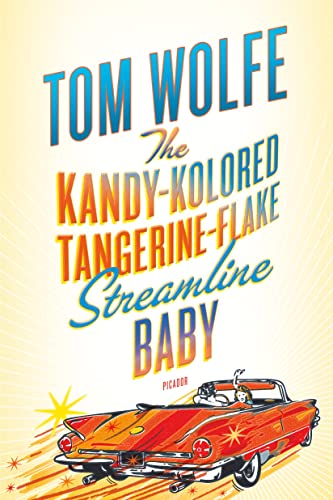 9780312429126: The Kandy-Kolored Tangerine-Flake Streamline Baby