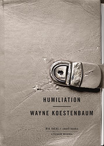 9780312429225: Humiliation (BIG IDEAS//small books)
