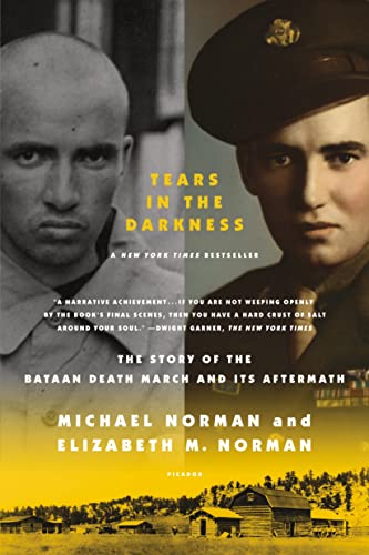 Beispielbild fr Tears in the Darkness : The Story of the Bataan Death March and Its Aftermath zum Verkauf von Better World Books