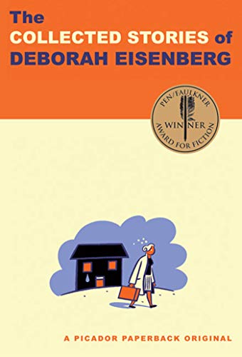 Beispielbild fr The Collected Stories of Deborah Eisenberg: Stories zum Verkauf von ZBK Books