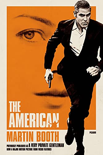9780312430016: The American: (A Very Private Gentleman)