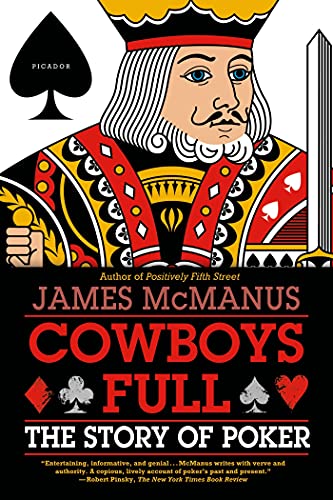 Stock image for Cowboys Full: The Story of Poker for sale by SecondSale