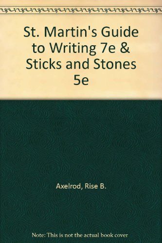 St. Martin's Guide to Writing 7e & Sticks and Stones 5e (9780312432515) by Axelrod, Rise B.; Cooper, Charles R.; Barkley, Lawrence