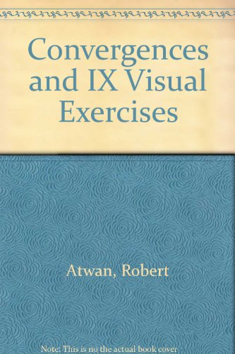 9780312432645: Convergences and ix visual exercises