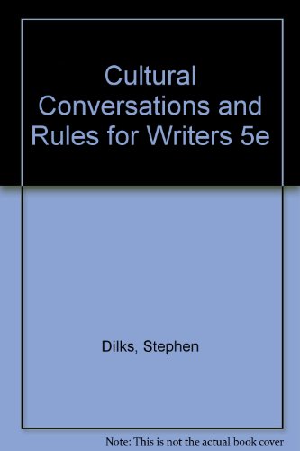 Cultural Conversations and Rules for Writers 5e (9780312433673) by Dilks, Stephen; Hansen, Regina; Parfitt, Matthew; Hacker, Diana