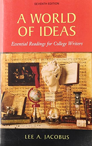 Imagen de archivo de A World of Ideas: Essential Readings for College Writers a la venta por ThriftBooks-Dallas