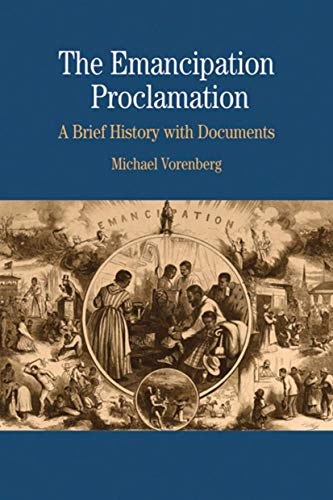 Beispielbild fr The Emancipation Proclamation: A Brief History with Documents (The Bedford Series in History and Culture) zum Verkauf von Off The Shelf