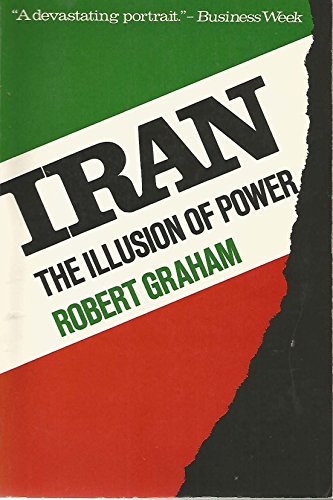 9780312435882: Title: Iran The illusion of power