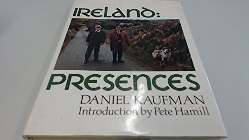 IRELAND: PRESENCES. [INSCRIBED].