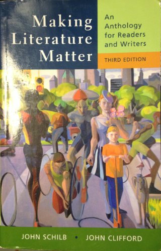 Imagen de archivo de Making Literature Matter: An Anthology For Readers And Writers ; 9780312436117 ; 0312436114 a la venta por APlus Textbooks