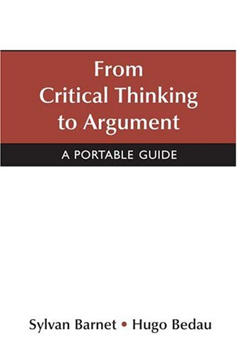Beispielbild fr From Critical Thinking to Argument: A Portable Guide zum Verkauf von ThriftBooks-Atlanta