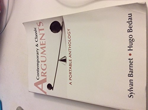 Imagen de archivo de Contemporary and Classic Arguments: A Portable Anthology a la venta por ThriftBooks-Dallas