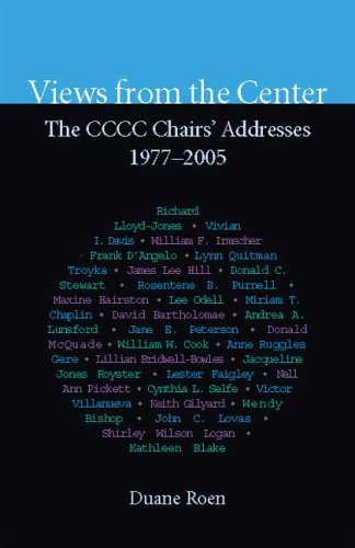 Beispielbild fr Views from the Center: The CCCC Chairs' Addresses, 1977-2005 zum Verkauf von Amazing Books Pittsburgh