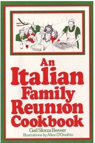 Stock image for An Italian Family Reunion Cookbook for sale by ThriftBooks-Atlanta