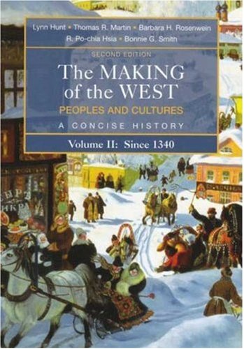 Beispielbild für The Making of the West: Peoples and Cultures, A Concise History, Volume II: Since 1340 zum Verkauf von SecondSale