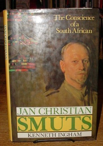 9780312439972: Jan Christian Smuts: The Conscience of a South African