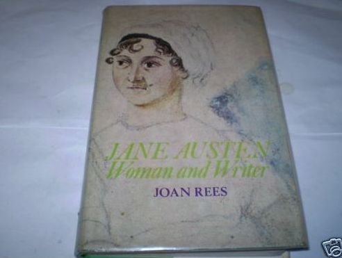 Jane Austen: Woman and Writer (9780312440305) by Rees, Joan