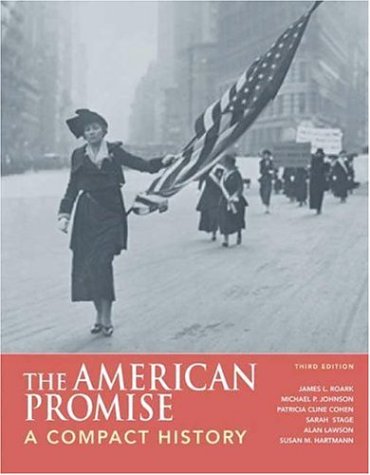 Beispielbild fr The American Promise: A Compact History zum Verkauf von BookHolders