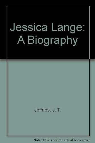 Beispielbild fr Jessica Lange zum Verkauf von Better World Books