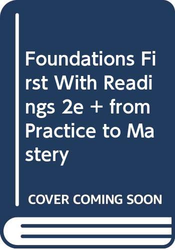 Foundations First with Readings 2e & From Practice to Mastery (9780312442569) by Kirszner, Laurie G.; Mandell, Stephen R.; Sussman, Barbara D.; Villar-Smith, Maria