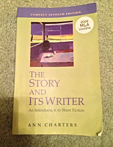 9780312442712: The Story and Its Writer: An Introduction to Short Fiction