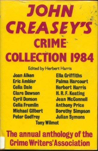 Imagen de archivo de John Creasey's Crime Collection, 1984 a la venta por MLC Books