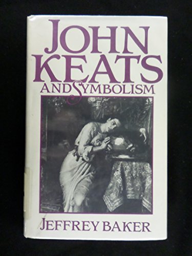 9780312443665: John Keats and symbolism