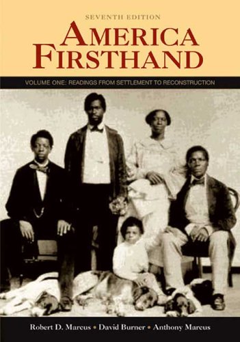 Imagen de archivo de America Firsthand: Volume One: Readings from Settlement to Reconstruction a la venta por SecondSale