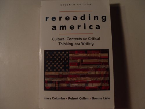 Imagen de archivo de Rereading America: Cultural Contexts for Critical Thinking and Writing a la venta por SecondSale