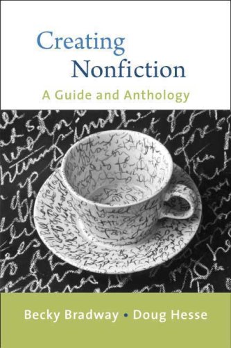 Creating Nonfiction (9780312447069) by Bradway, Becky; Hesse, Douglas