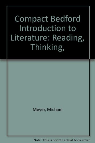 9780312448851: Compact Bedford Introduction to Literature: Reading, Thinking,