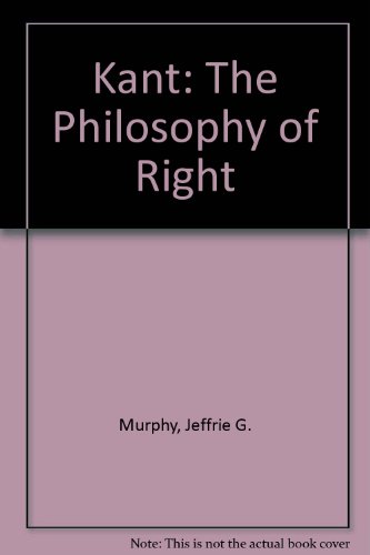 9780312449759: Kant: The Philosophy of Right