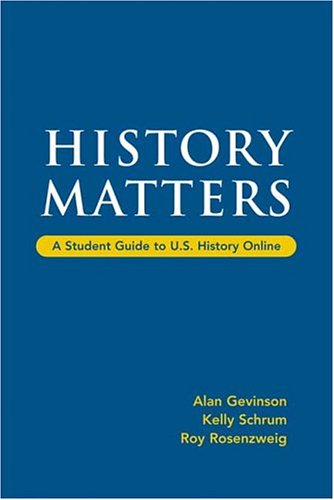 Beispielbild fr History Matters: A Student Guide to U.S. History Online zum Verkauf von Wonder Book