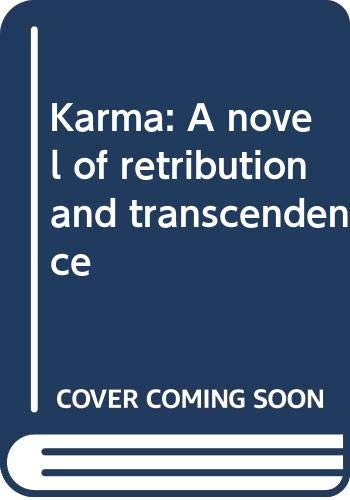 9780312450854: Karma: A novel of retribution and transcendence