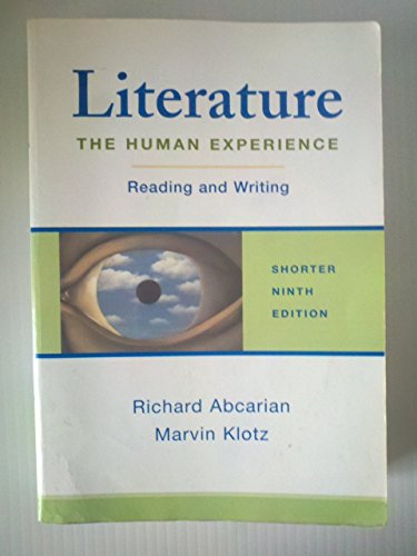 Imagen de archivo de Literature: The Human Experience Shorter Edition: Reading and Writing a la venta por Jenson Books Inc