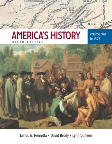 9780312452858: America's History: To 1877
