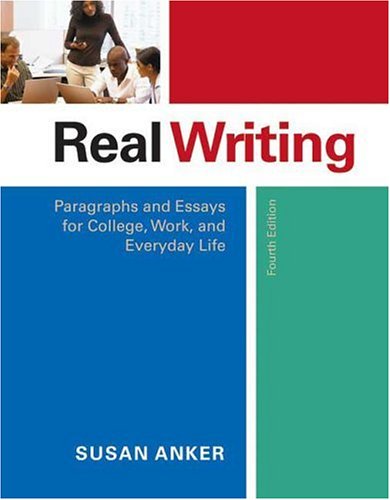 Stock image for Real Writing: Paragraphs And Essays for College, Work, And Everyday Life for sale by Green Street Books