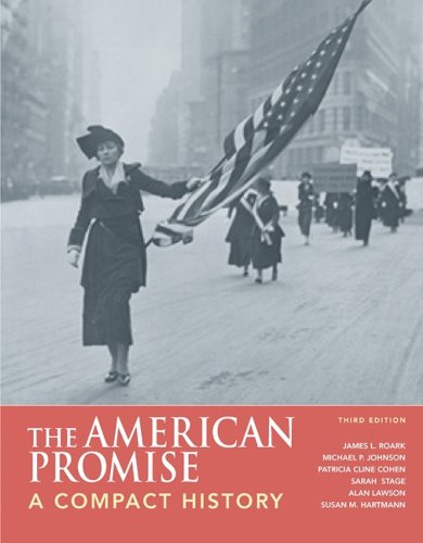 Stock image for The American Promise: A Compact History, High School Binding for sale by Wonder Book