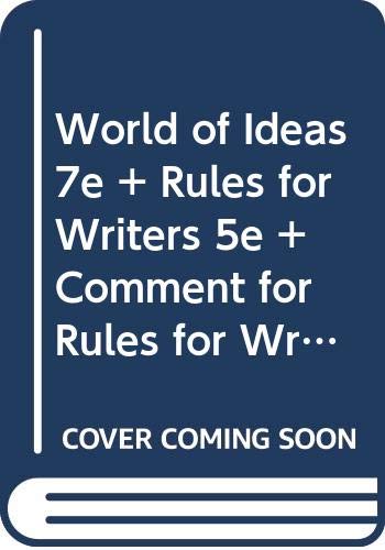 World of Ideas 7e & Rules for Writers 5e & Comment for Rules for Writers 5e (9780312456696) by Jacobus, Lee A.; Hacker, Diana