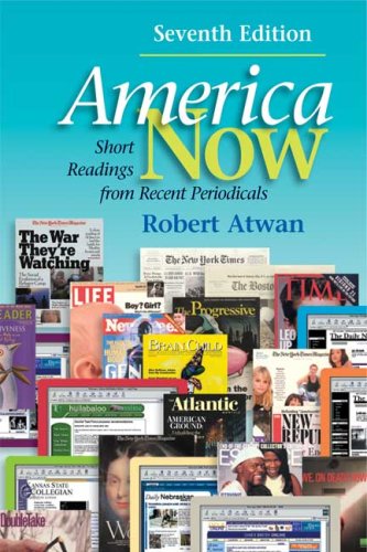 Stock image for America Now: Short Readings from Recent Periodicals for sale by SecondSale