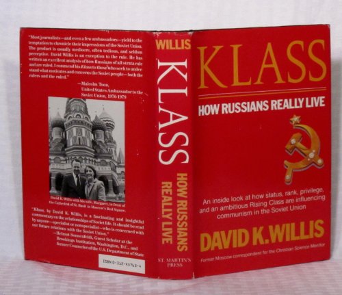 Beispielbild fr Klass : How Russians Really Live zum Verkauf von Better World Books