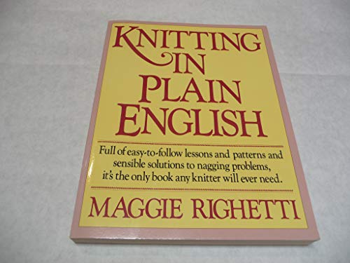 9780312458539: Knitting in Plain English