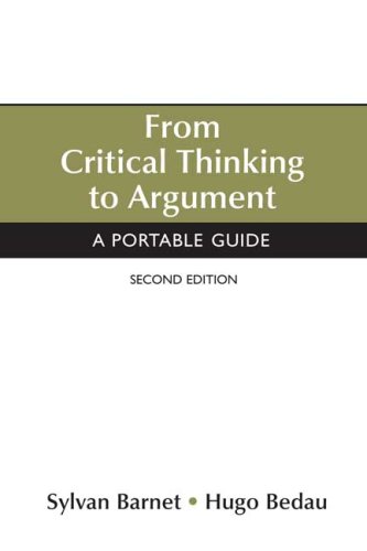 Beispielbild fr From Critical Thinking To Argument: A Portable Guide: Second Edition zum Verkauf von a2zbooks
