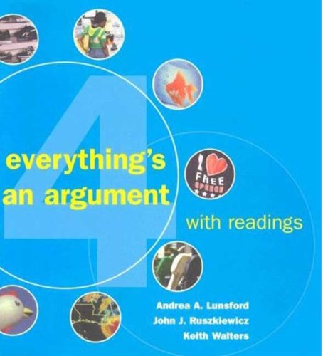 9780312462390: Everything's an Argument with Readings 4e & IX Visual Exercises