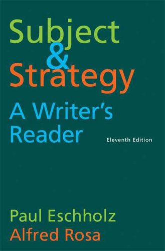 Imagen de archivo de Subject and Strategy: A Writer's Reader a la venta por ZBK Books