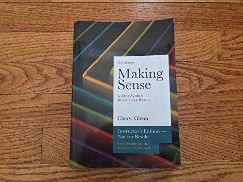 Stock image for Making Sense: A Real-World Rhetorical Reader for sale by SecondSale